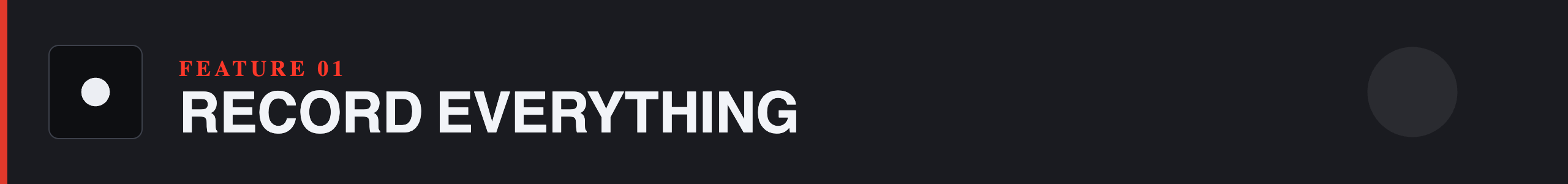 Record everything feature strip